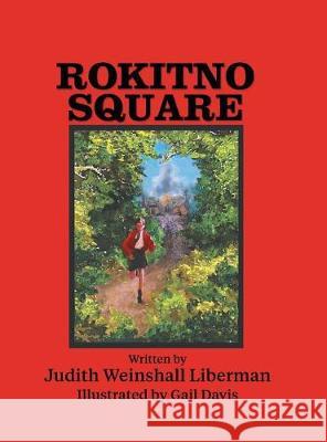 Rokitno Square Judith Weinshal 9781457563843 Dog Ear Publishing - książka