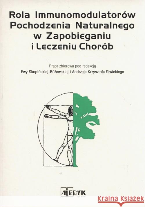 Rola immunomodulatorów pochodzenia naturalnego..  9788387340841 Medyk - książka