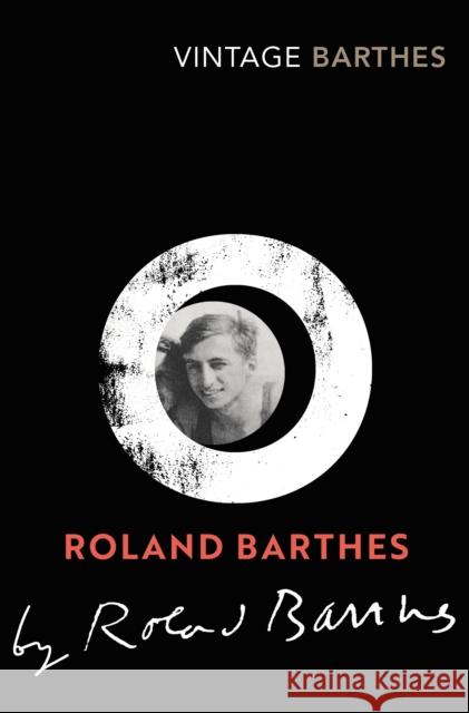 Roland Barthes by Roland Barthes Roland Barthes 9781784876500 Vintage Publishing - książka