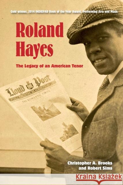 Roland Hayes: The Legacy of an American Tenor Christopher A. Brooks Robert Sims Simon Estes 9780253023810 Indiana University Press - książka