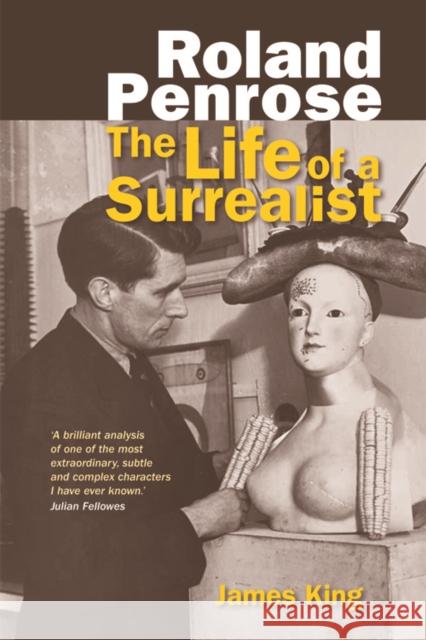 Roland Penrose: The Life of a Surrealist James King 9781474414500 Edinburgh University Press - książka