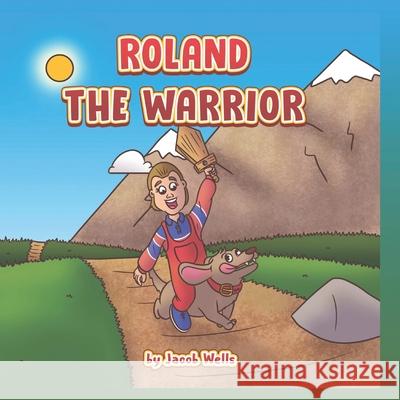 Roland the Warrior Jacob Wells 9798411253122 Independently Published - książka