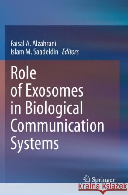 Role of Exosomes in Biological Communication Systems  9789811566011 Springer Singapore - książka