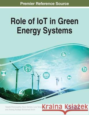 Role of IoT in Green Energy Systems  9781799867104 IGI Global - książka