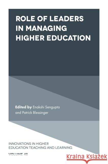 Role of Leaders in Managing Higher Education  9781800437333 Emerald Publishing Limited - książka