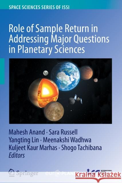 Role of Sample Return in Addressing Major Questions in Planetary Sciences  9789402420777 Springer Netherlands - książka