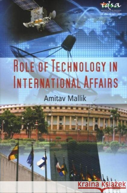 Role of Technology in International Affairs Amitav Mallik 9788182748811 Eurospan (JL) - książka