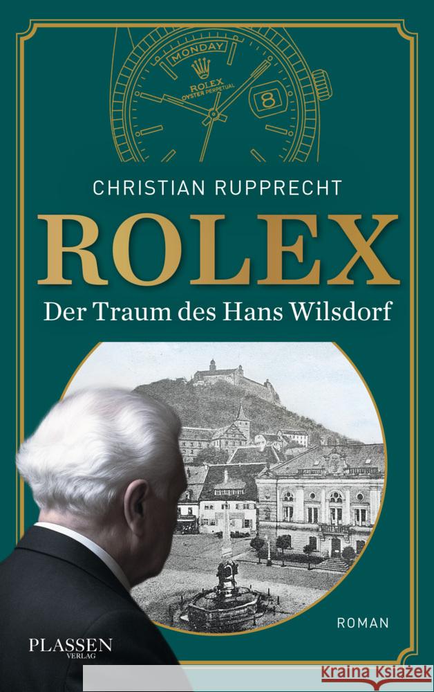 Rolex: Der Traum des Hans Wilsdorf Rupprecht, Christian 9783689320294 Börsenmedien - książka