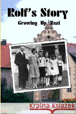 Rolf's Story: Growing Up Nazi Alex Gabbard 9781071292792 Independently Published - książka