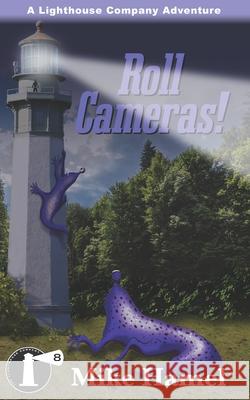 Roll Cameras! Mike Hamel 9798987090084 EMT Communications - książka