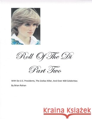 Roll Of The Di Part Two Rohan, Brian 9798227916761 Earl of Sussex Publishing - książka