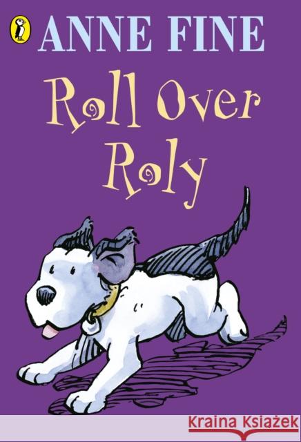 Roll Over Roly Anne Fine 9780141303185  - książka