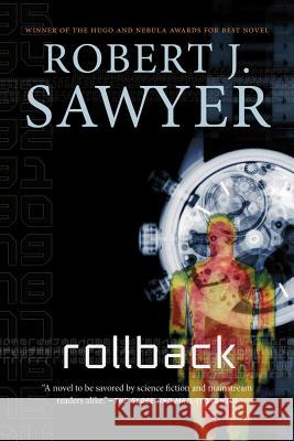 Rollback Robert J Sawyer 9780765332400  - książka