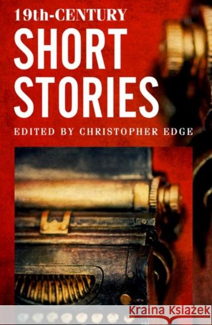 Rollercoasters: 19th Century Short Stories Christopher Edge   9781382034005 Oxford University Press - książka