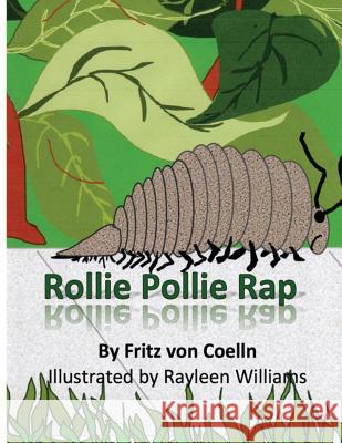 Rollie Pollie Rap MR Fritz Vo MS Rayleen Williams 9781536892277 Createspace Independent Publishing Platform - książka