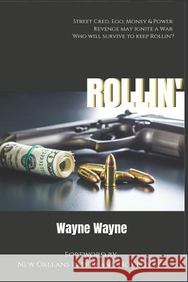 Rollin' Wayne Wayne 9781642544817 Bookpatch LLC - książka