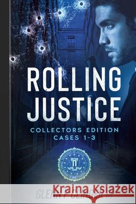 Rolling Justice Cases 1-3 Glenn P., III Clinger 9781678133177 Lulu.com - książka