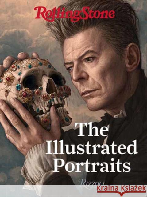 Rolling Stone: The Illustrated Portraits Gus Wenner 9780847868797 Rizzoli International Publications - książka
