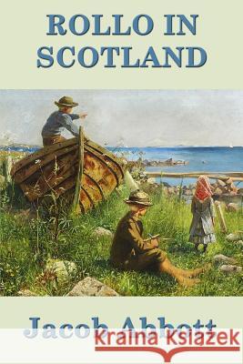 Rollo in Scotland Jacob Abbott 9781515417460 SMK Books - książka