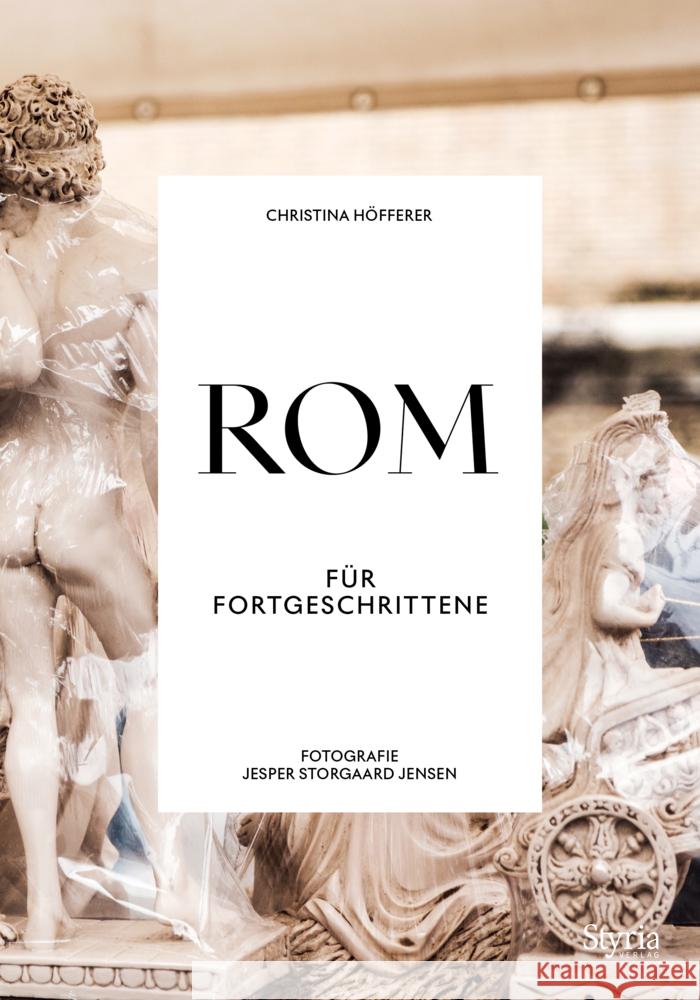 Rom für Fortgeschrittene Höfferer, Christina 9783222137280 Styria - książka