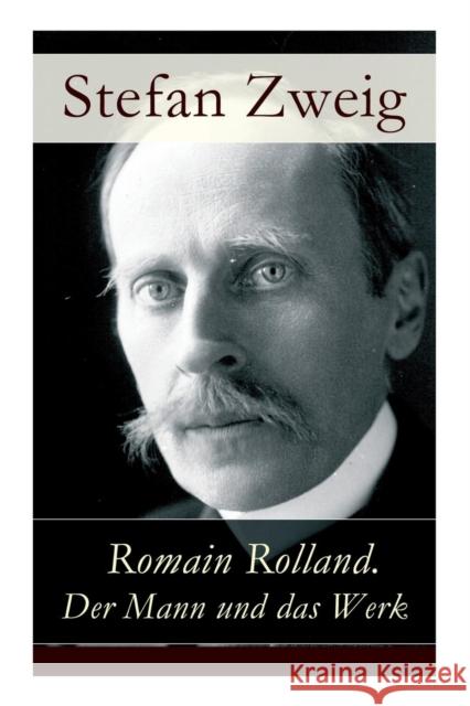 Romain Rolland. Der Mann und das Werk Stefan Zweig 9788026862734 e-artnow - książka