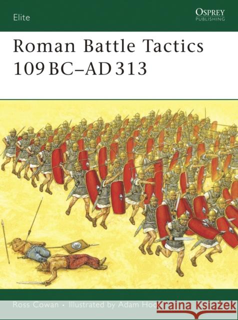 Roman Battle Tactics 109bc-Ad313 Cowan, Ross 9781846031847 Osprey Publishing (UK) - książka