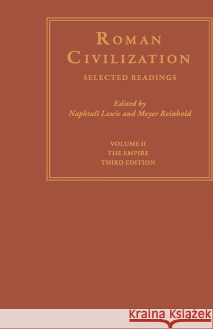 Roman Civilization: Selected Readings: The Empire, Volume 2 Lewis, Naphtali 9780231071321 Columbia University Press - książka