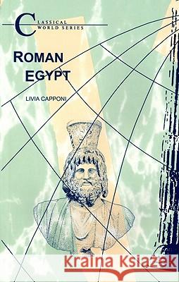 Roman Egypt Livia Capponi 9781853997266  - książka