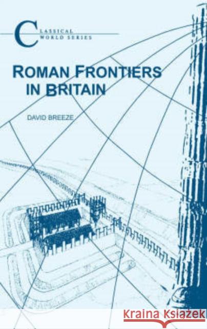 Roman Frontiers in Britain David Breeze 9781853996986 Duckworth Publishers - książka