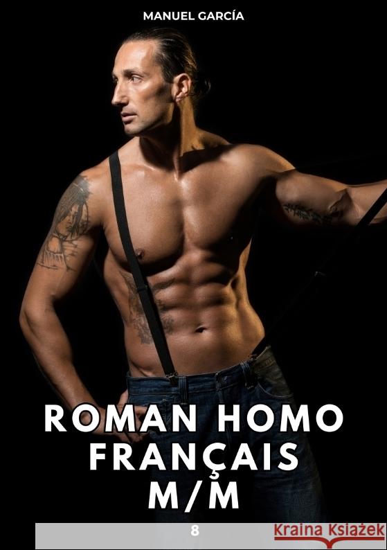 Roman Homo Français M/M. 8 García, Manuel 9783384409362 Manuel García - książka