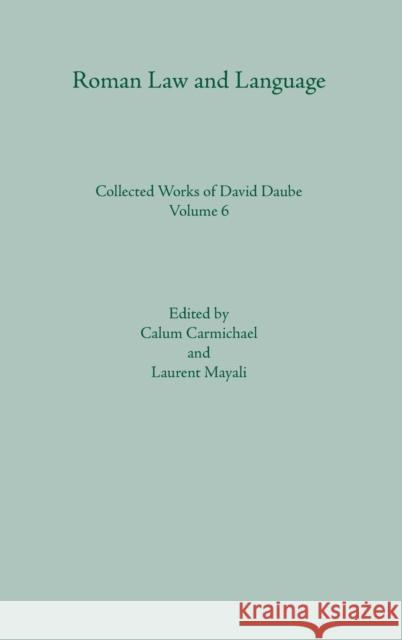 Roman Law and Language Calum Carmichael Laurent Mayali 9781882239252 Robbins Collection - książka