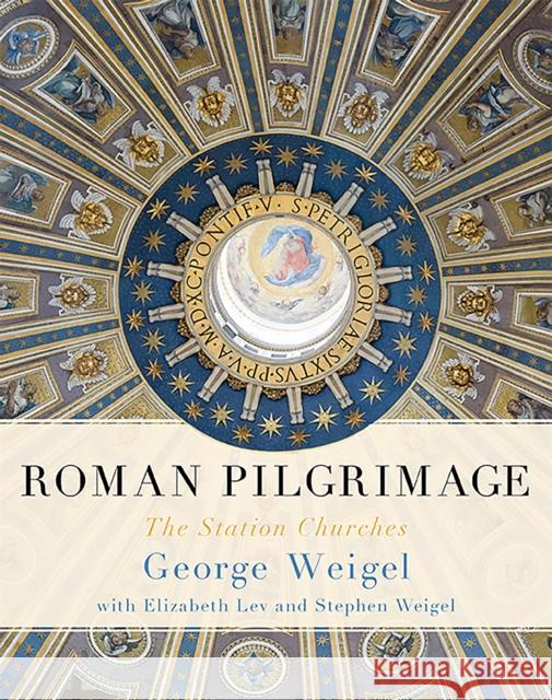 Roman Pilgrimage: The Station Churches George Weigel 9780465027699  - książka