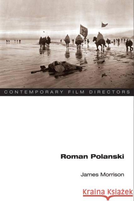 Roman Polanski James Morrison 9780252074462 University of Illinois Press - książka