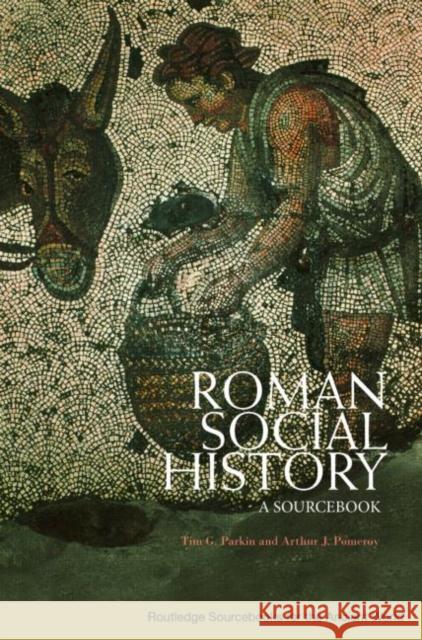 Roman Social History: A Sourcebook Parkin, Tim 9780415426756  - książka