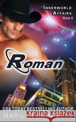 Roman (The Innerworld Affairs Series, Book 6) Campbell, Marilyn 9781614177517 Epublishing Works! - książka