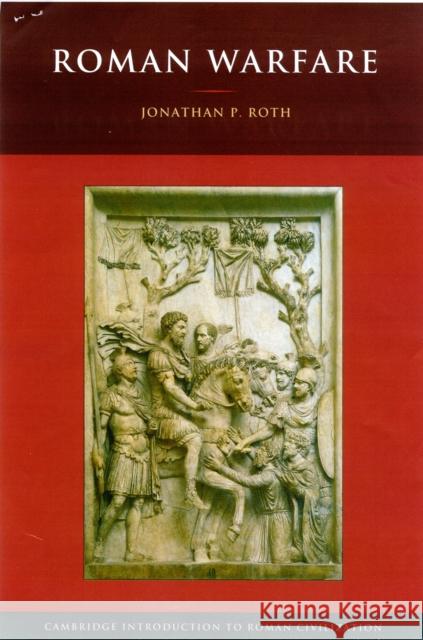 Roman Warfare Jonathan P. Roth (San José State University, California) 9780521537261 Cambridge University Press - książka