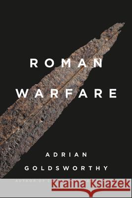 Roman Warfare Adrian Goldsworthy 9781541699236 Basic Books - książka