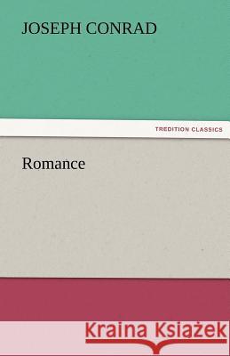 Romance Joseph Conrad   9783842484771 tredition GmbH - książka