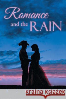 Romance and the Rain B. J. Winkleman 9781643671390 Urlink Print & Media, LLC - książka