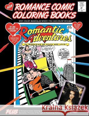 Romance Comic Coloring Book #7 Bernie O'Connor 9781537716312 Createspace Independent Publishing Platform - książka