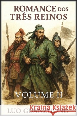 Romance dos Três Reinos: Volume 2: O império dividido Guanzhong, Luo, Autri Books 9798349617690 Autri Books - książka