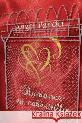 Romance en cabestrillo Angel Pardo 9781076756251 Independently Published - książka