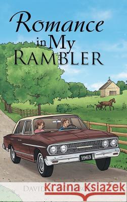 Romance in My Rambler David a. Bourbon 9781504903615 Authorhouse - książka