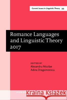 Romance Languages and Linguistic Theory 2017  9789027210050 John Benjamins Publishing Co - książka