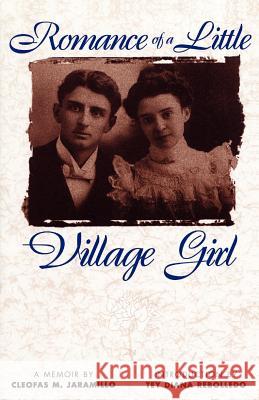 Romance of a Little Village Girl Cleofas M. Jaramillo Tey Diana Rebolledo 9780826322869 University of New Mexico Press - książka
