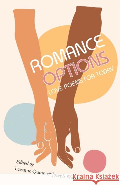 Romance Options: Love Poems for Today Leeanne Quinn Joseph Woods 9781915629012 Dedalus Press - książka