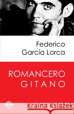 Romancero Gitano Federico Garci 9781530638857 Createspace Independent Publishing Platform - książka