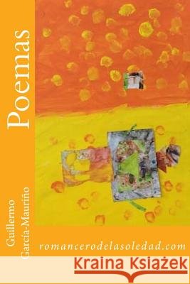 romancerodelasoledad.com Garcia-Maurino Ruiz-Berdejo, Guillermo 9781505612295 Createspace - książka