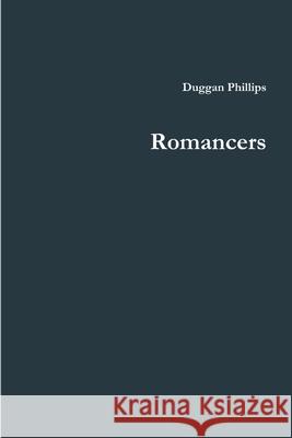 Romancers Duggan Phillips 9781300435419 Lulu.com - książka