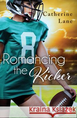 Romancing the Kicker Catherine Lane 9783963241291 Ylva Verlag E.Kfr. - książka